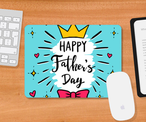 Crown Art Fathers Day | #Fathers Day Special  Mousepad