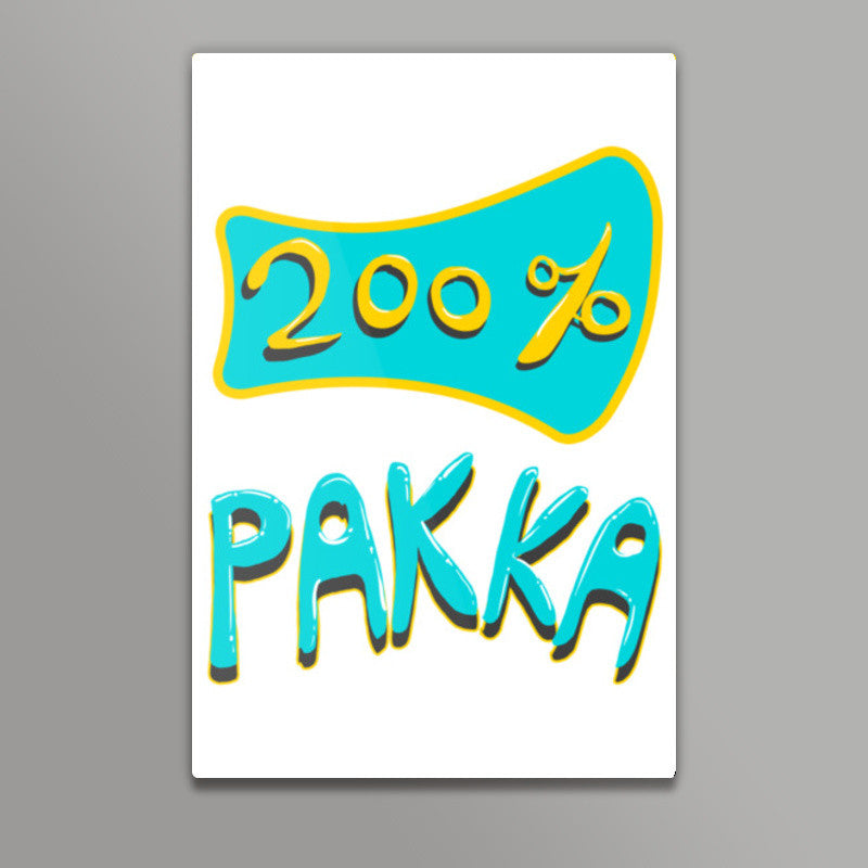 200% Pakka Wall Art