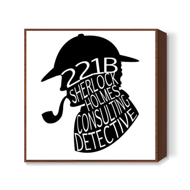 Sherlock Holmes, Consulting Detective Square Art Prints