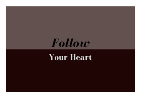 Follow your heart Wall Art