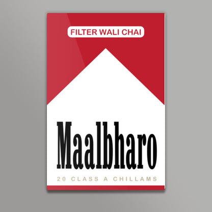 Maalbharo - A tribute to Marlboro and tea lovers ! Wall Art