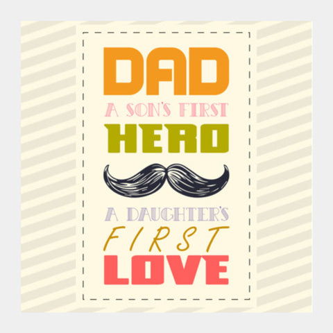 Father Best Advise Square Art Prints PosterGully Specials