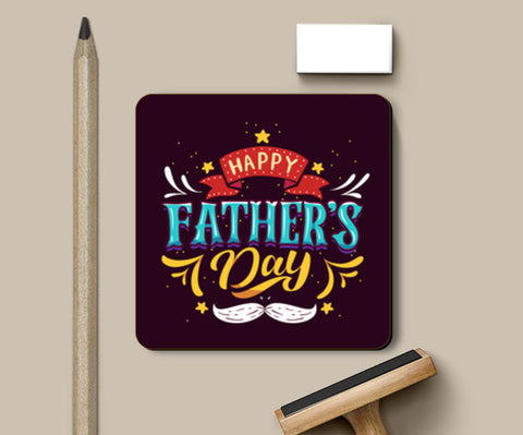 Happy Fathers Day Multi color Illustration | #Fathers Day Special  Coasters