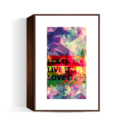 wall Art Levis Colorful Pentonix Learnt i Live it Love it Rectangular Wall Art