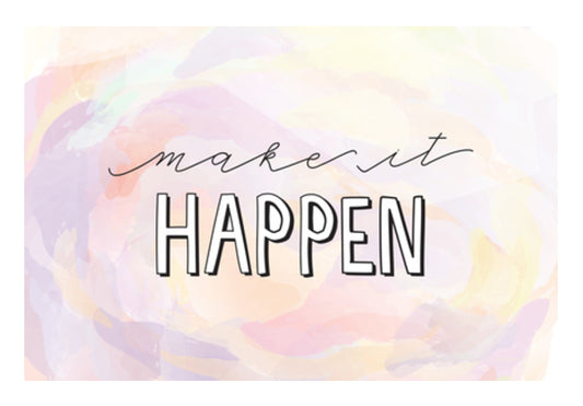 Make it happen hand lettering Wall Art