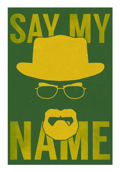 Breaking Bad  Say My Name Art PosterGully Specials