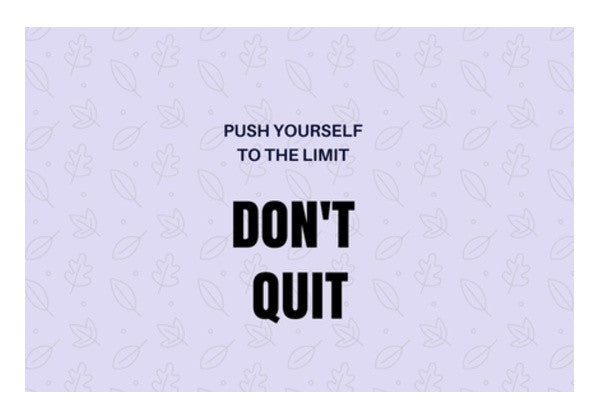 Dont Quit Wall Art