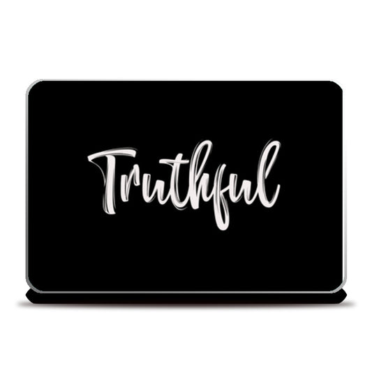 Truthful Laptop Skins