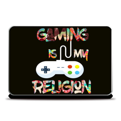 Gaming is my Religion Laptop Skins