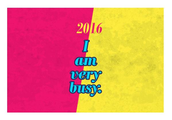 PosterGully Specials, I am very busy Wall Art