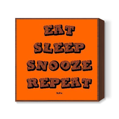 Eat Sleep Snooze Repeat
