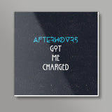 After Hours Charged Up Square Art Prints