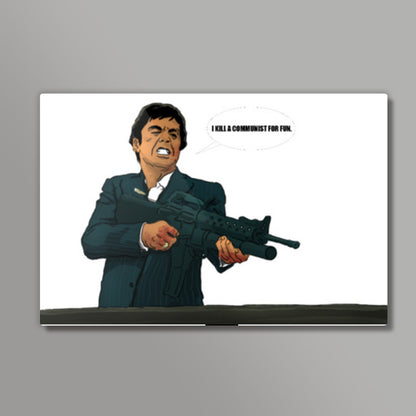 I Kill a Communist for Fun Wall Art | Hitender Singh