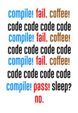 Compile Fail Coffee - Coder, Programmer Wall Art