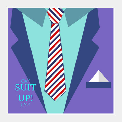 Suit Up - Barney Stinson - How I Met Your Mother  Square Art Prints