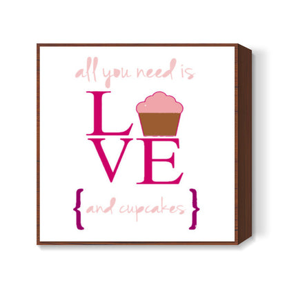 Love and Cupcakes Square Art Prints