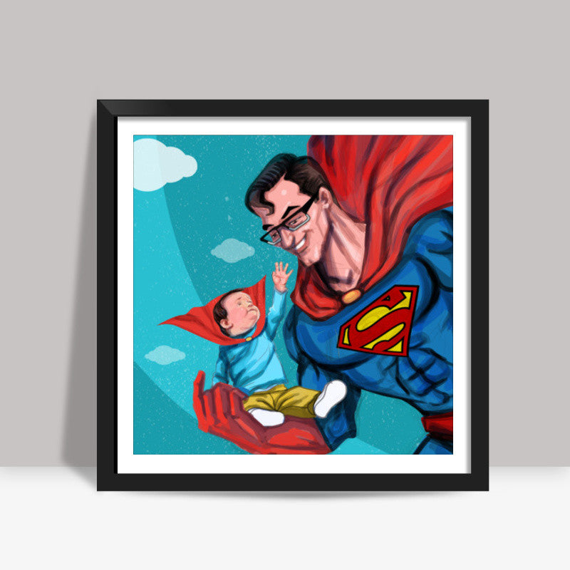 My Dad is Superman - Happy Fathers Day Square Art Prints