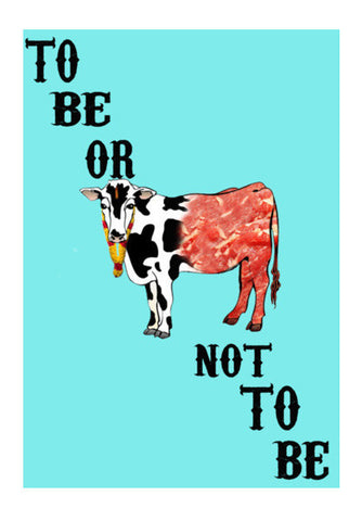 Beef  To Be Or Not To Be Art PosterGully Specials