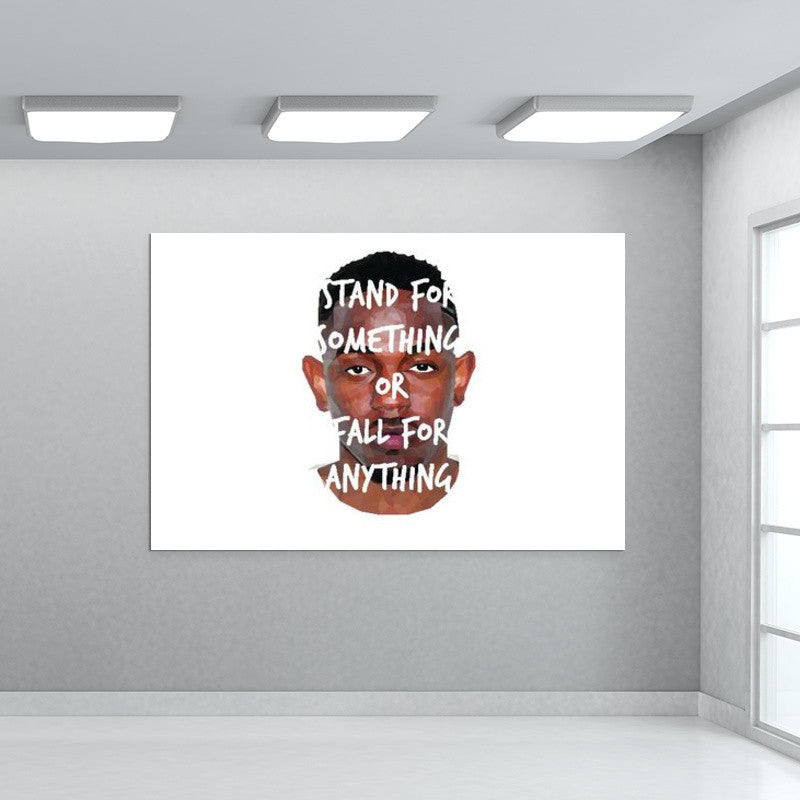 "Stand for Something or Fall for Anything" - Kendrik Lamar Wal Art | TwentyWonnn D