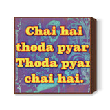 Chai hai thoda pyar Square print | Dhwani Mankad