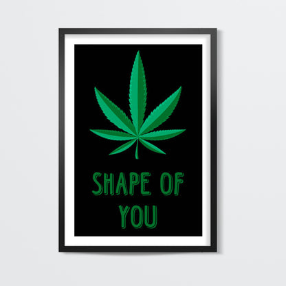 SHAPE OF YOU Wall Art