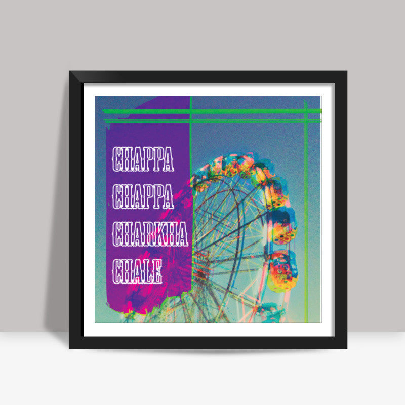 Chappa Chappa Charkha Chale Square Art Print | Dhwani Mankad