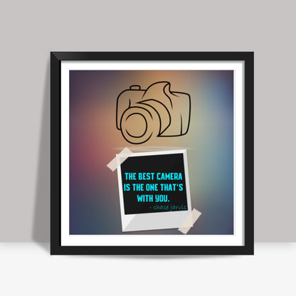 Camera Quote Square Art Prints