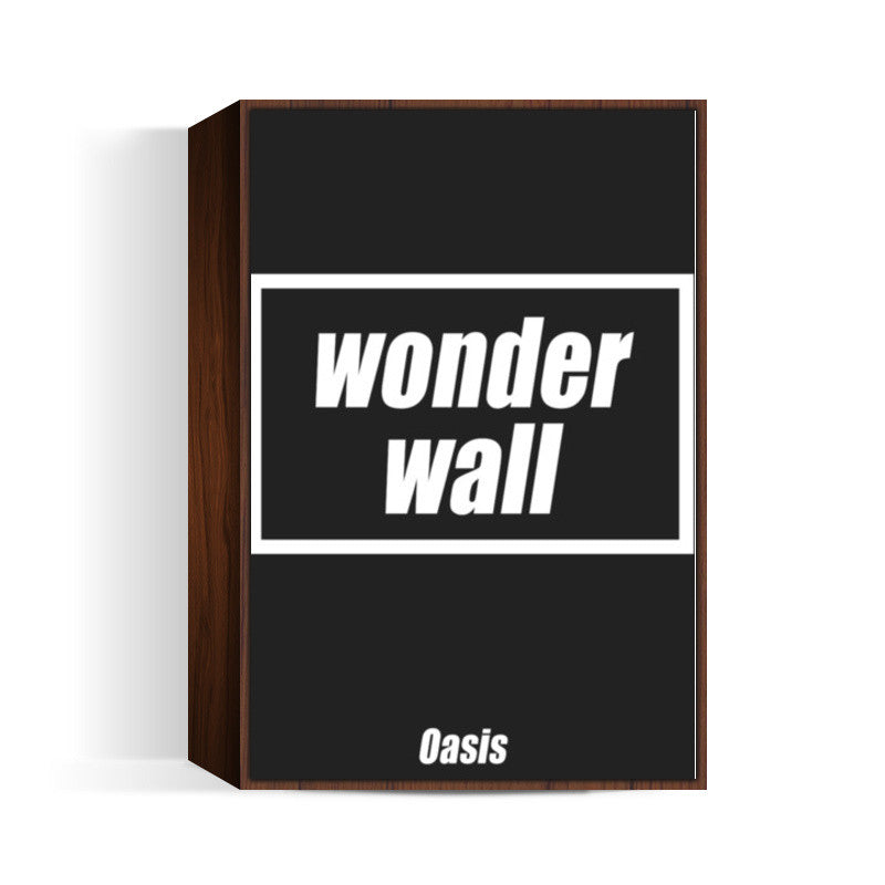 Wonderwall | Oasis Wall Art