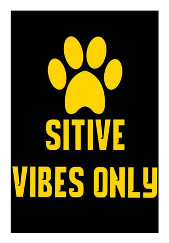 PosterGully Specials, Pawsitive vibes only Wall Art