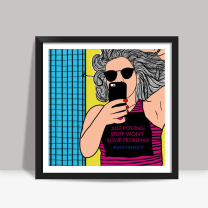 SHUT THE FUCK UP! Square Art Prints