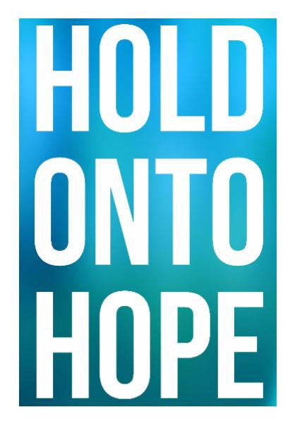 PosterGully Specials, Hold Onto Hope Wall Art