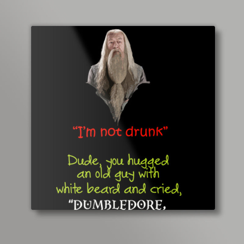 Funny Albus Drunk Square Art Prints