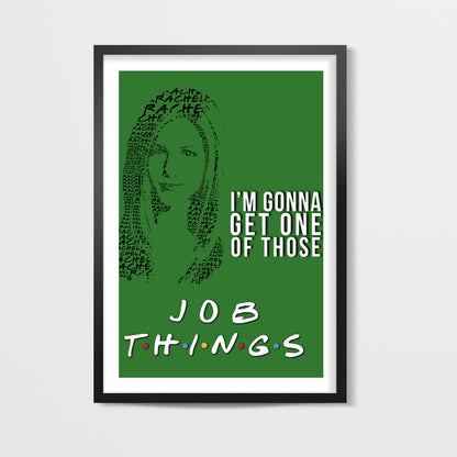 Friends | Rachel Green | Quote Wall Art