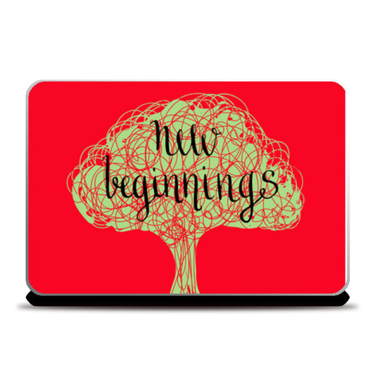 New Beginnings  Laptop Skins