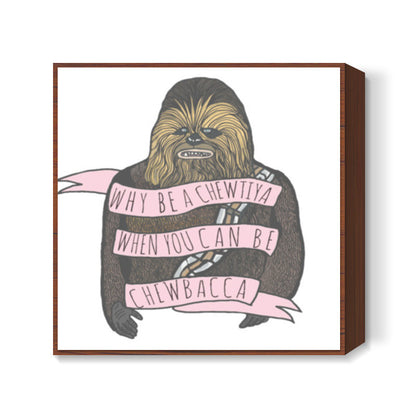 Chewbacca Square Art Prints