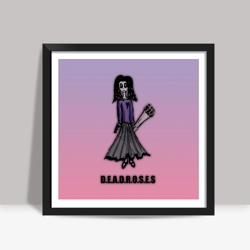 Deadroses Square Art Prints