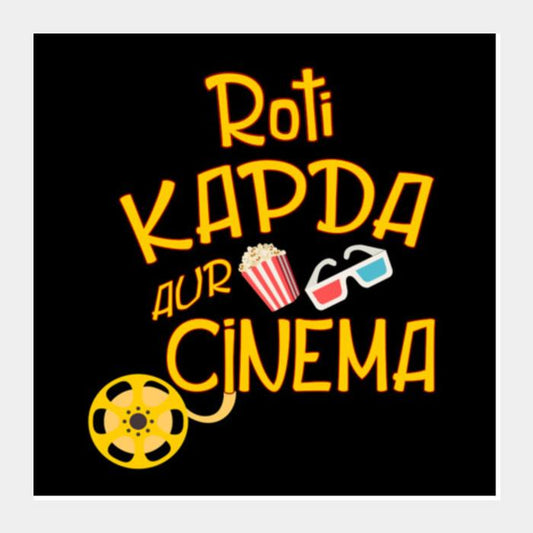 ROTI KAPDA AUR CINEMA Square Art Prints PosterGully Specials