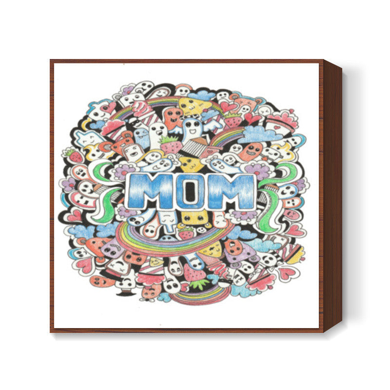 my mom is wow Square Art Prints