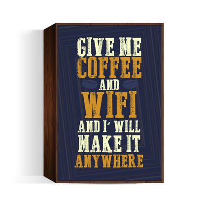 Coffee & WIFI Wall Art