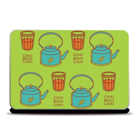 Chai bolo Chai  Laptop Skins