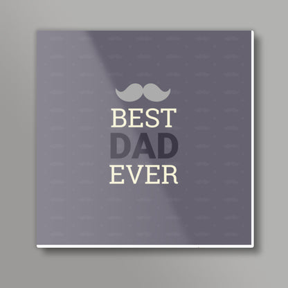 Best_Dad_Ever Square Art Prints