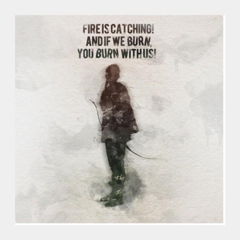 The Hunger Games-Katniss Everdeen Quotes Square Art Prints PosterGully Specials