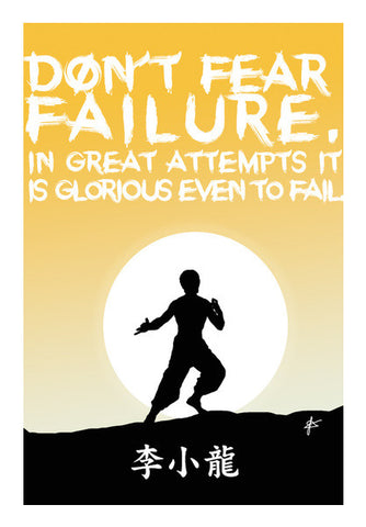 Bruce Lee Fear & Failure Motivation Wall Art