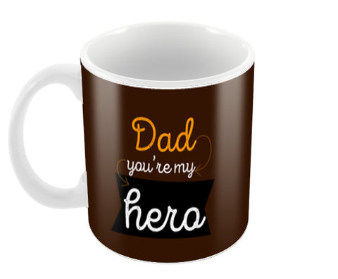 Happy Fathers Day Hero Dad | #Fathers Day Special  Coffee Mugs