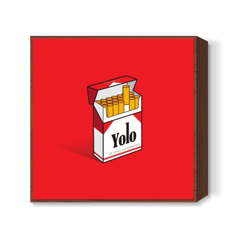 YOLO Square Art Prints