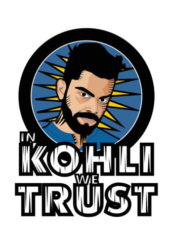 In Kohli We Trust Wall Art