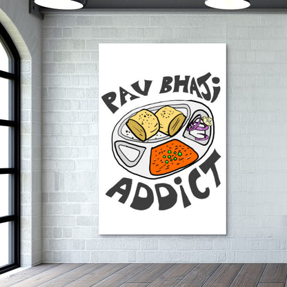 Pav Bhaji Addict Wall Art