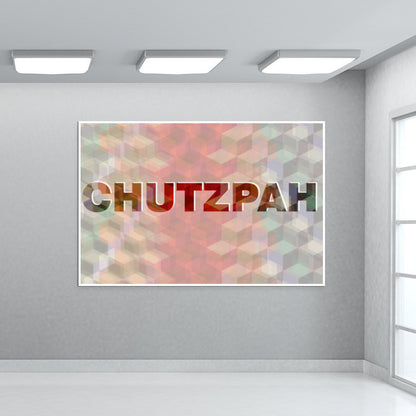 Chutzpah ! Wall Art