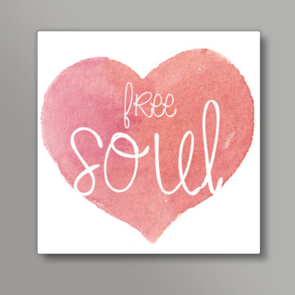 Free Soul Square Art Prints