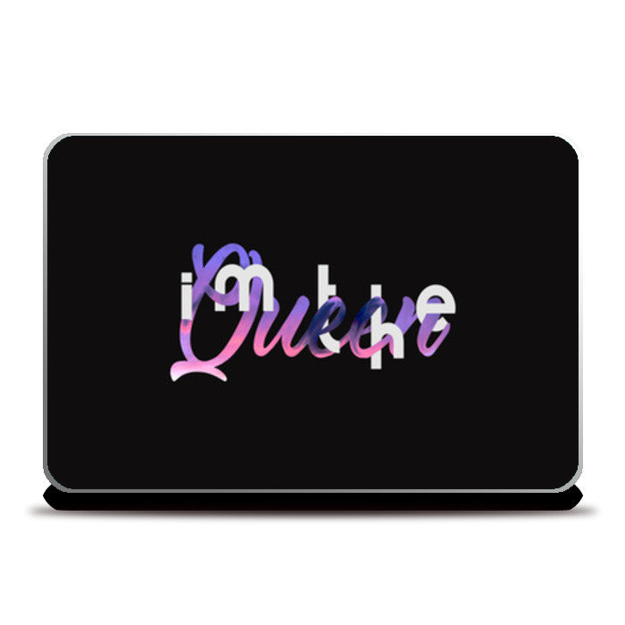 Im the Queen Laptop Skins